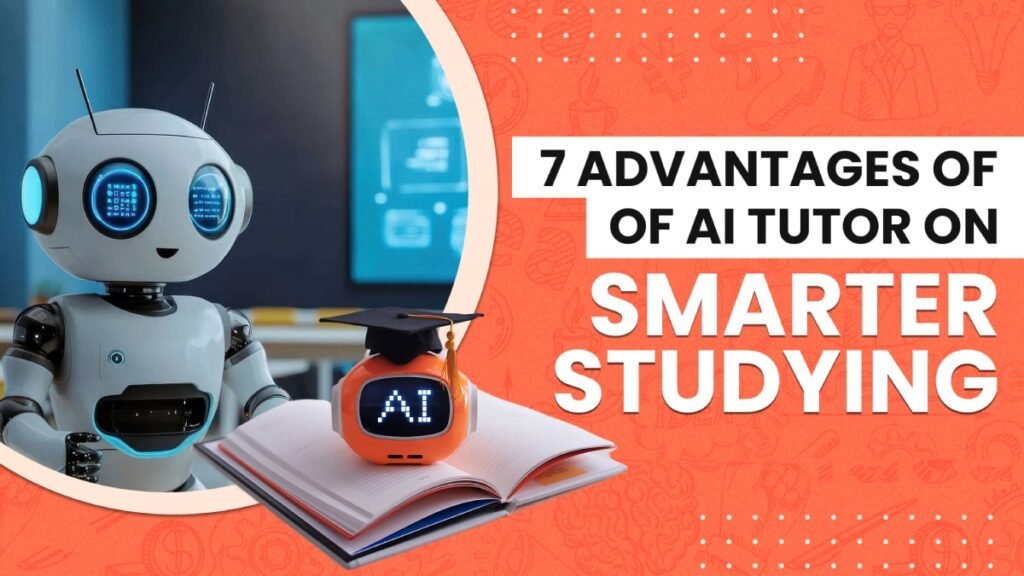 7 Advantages of AI Tutor on Smarter Studying blog image
