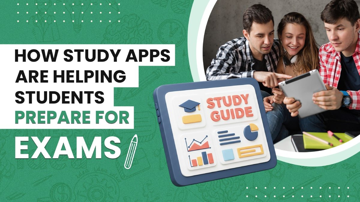 How Study Apps Are Helping Students Prepare for Exams