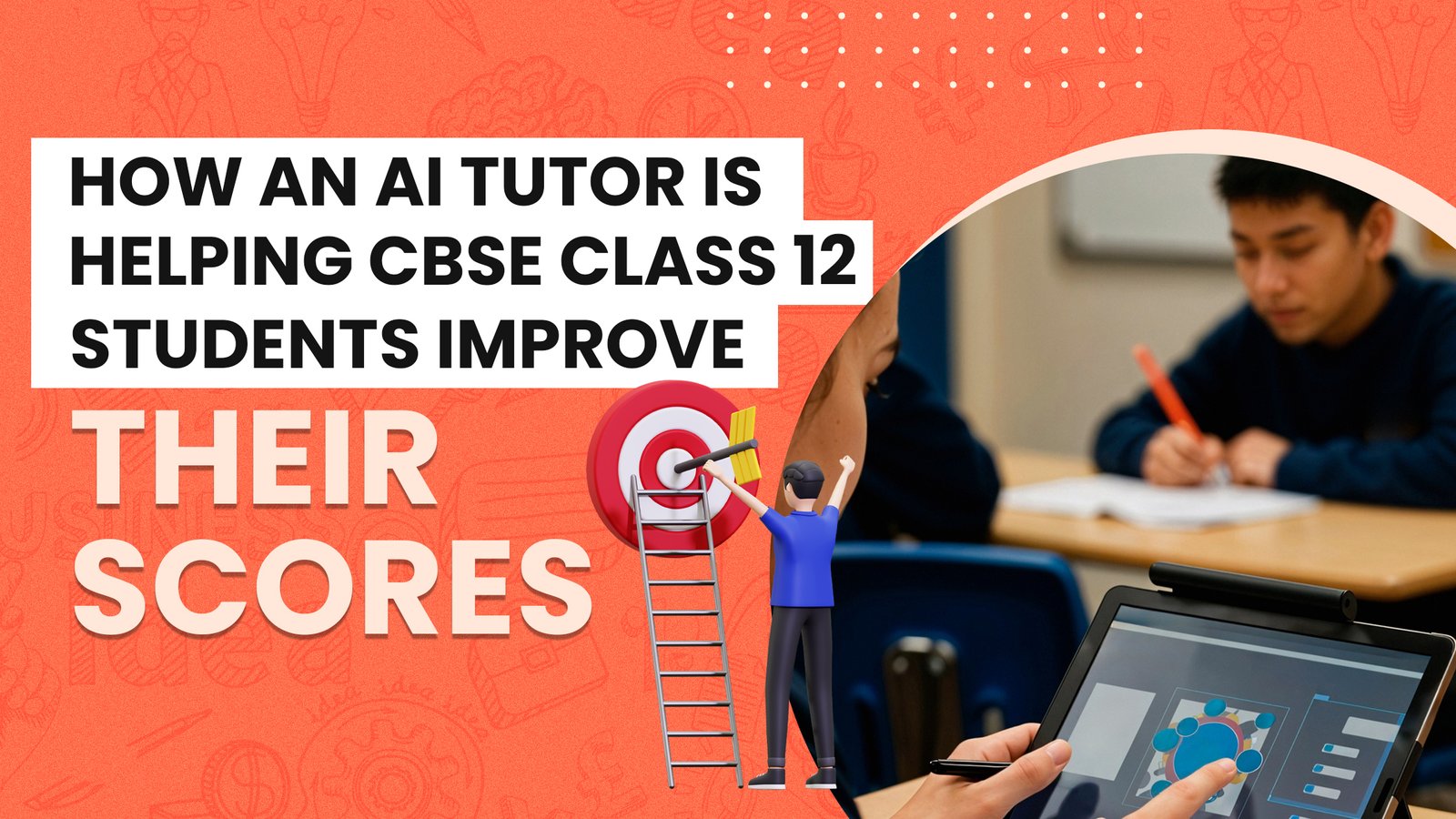 How An AI Tutor Is Helping CBSE Class 12 Students Improve Their Scores